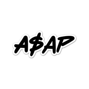 ASAP Sticker | STICK IT UP