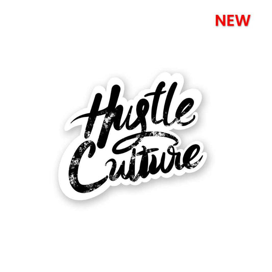 Hustle Culture Sticker | STICK IT UP