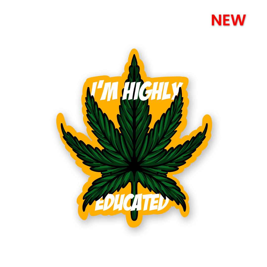 I'm Highly Educated Sticker | STICK IT UP