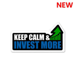 Keep Calm Invest More Sticker | STICK IT UP