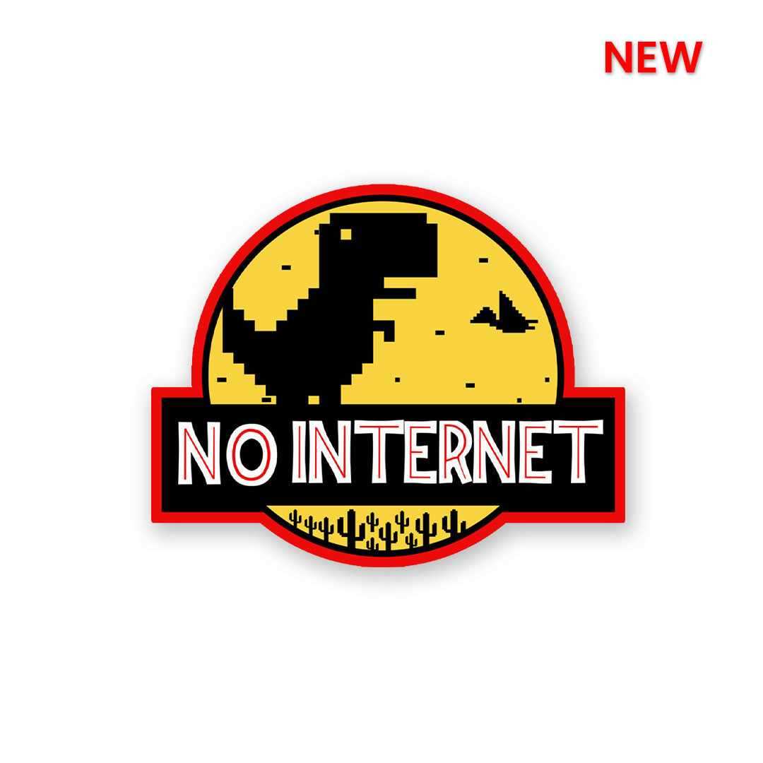 No Internet Sticker | STICK IT UP