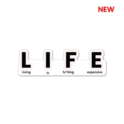 LIFE Sticker | STICK IT UP