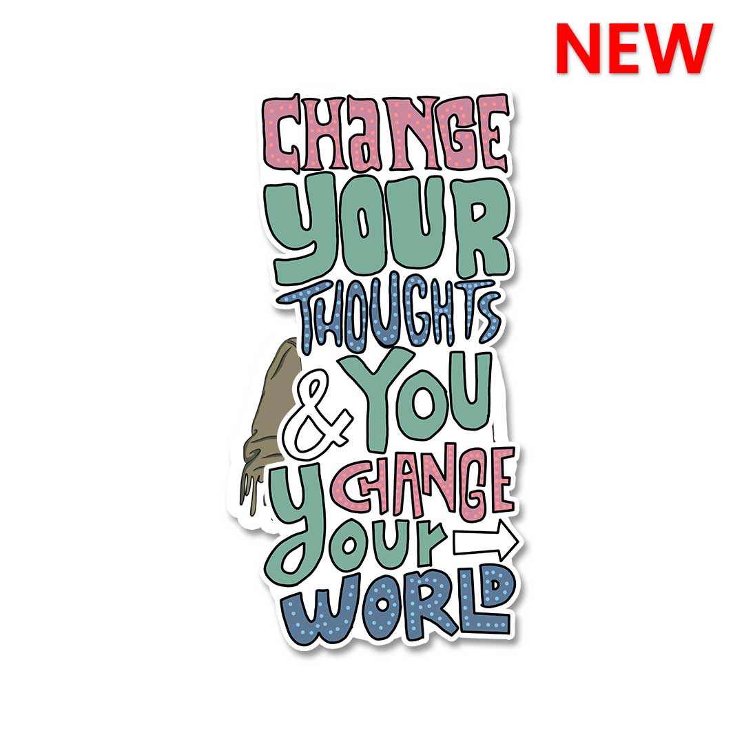 Change Your Thoughts Sticker | STICK IT UP