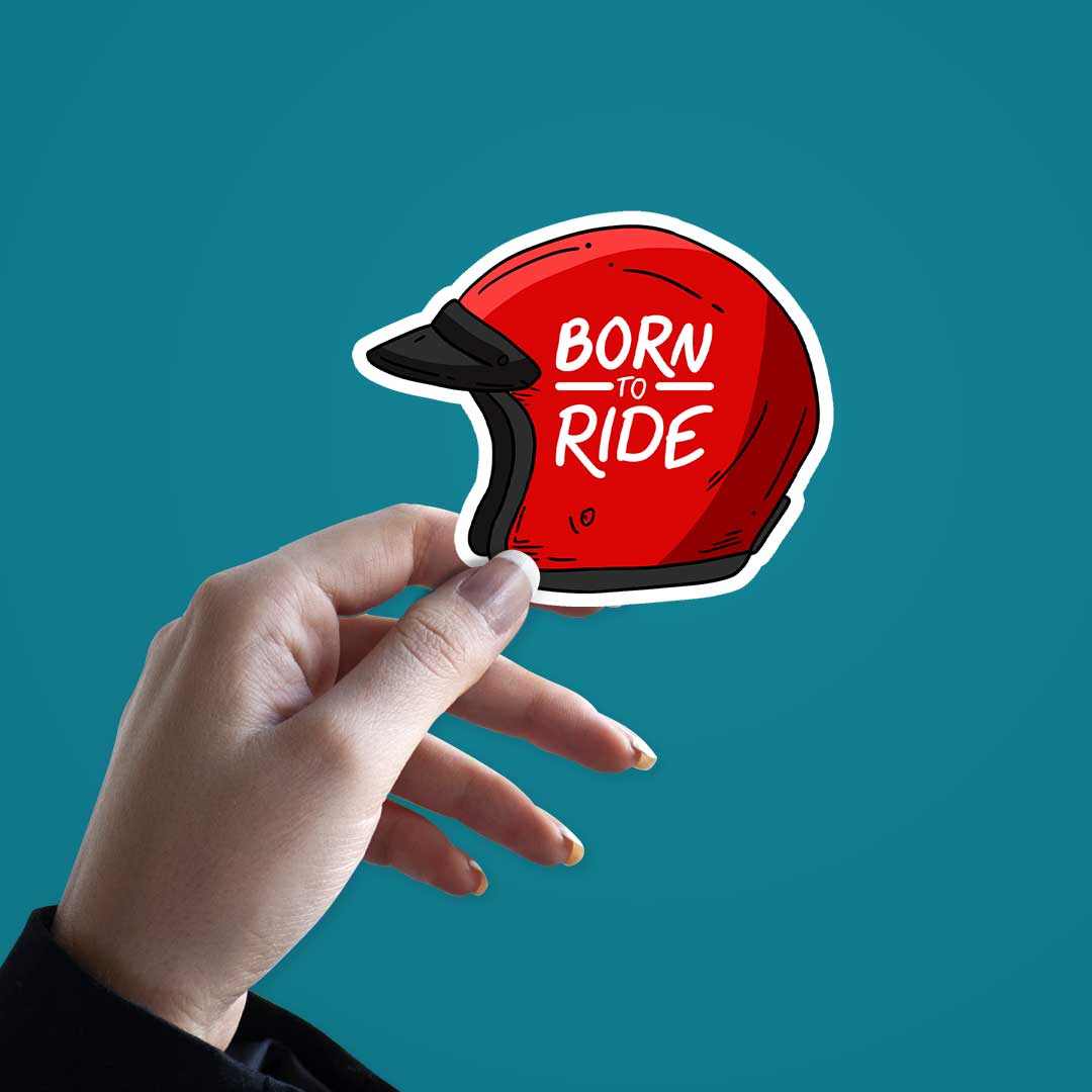 Born To Ride Sticker | STICK IT UP