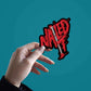 Nailed It Sticker | STICK IT UP