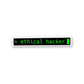 Ethical Hacker Sticker | STICK IT UP