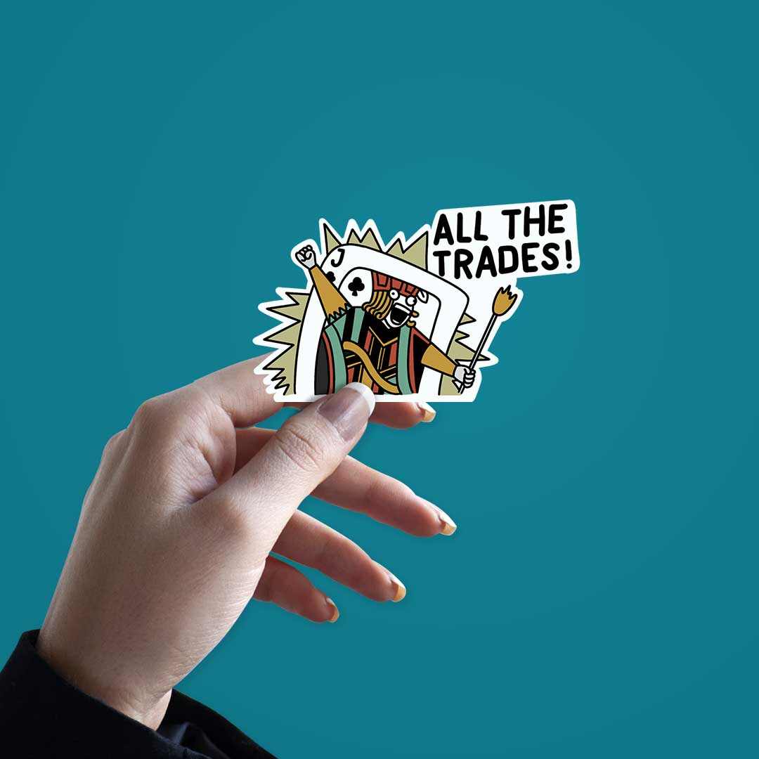 Jack of All The Trades Sticker | STICK IT UP
