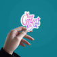 your comfort zone Sticker | STICK IT UP