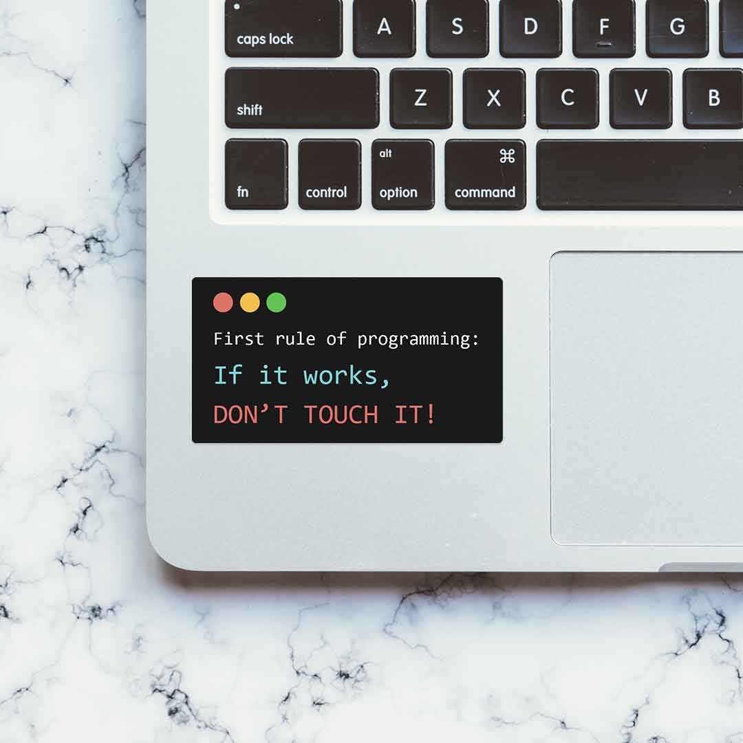 First rule of programming Sticker | STICK IT UP