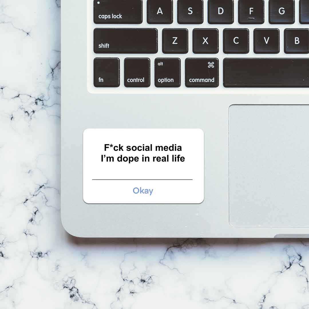 Fuck Social Media Sticker | STICK IT UP