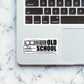 OLD SCHOOL Sticker | STICK IT UP