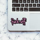 Neon F*ck off Sticker | STICK IT UP
