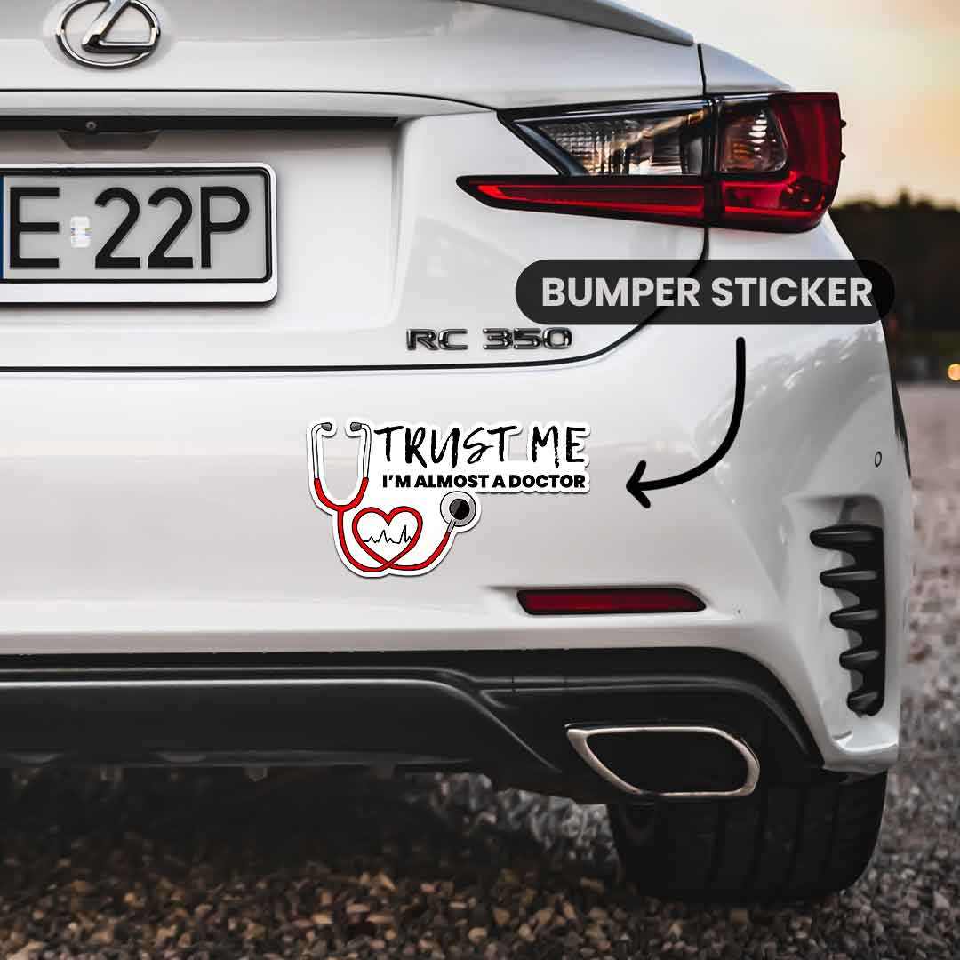 Trust Me Bumper Sticker | STICK IT UP