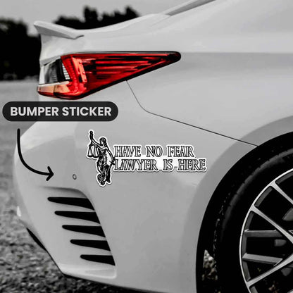 Lawyer Is Here Bumper Sticker | STICK IT UP