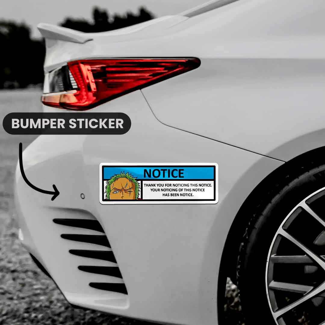 Notice Bumper Sticker | STICK IT UP