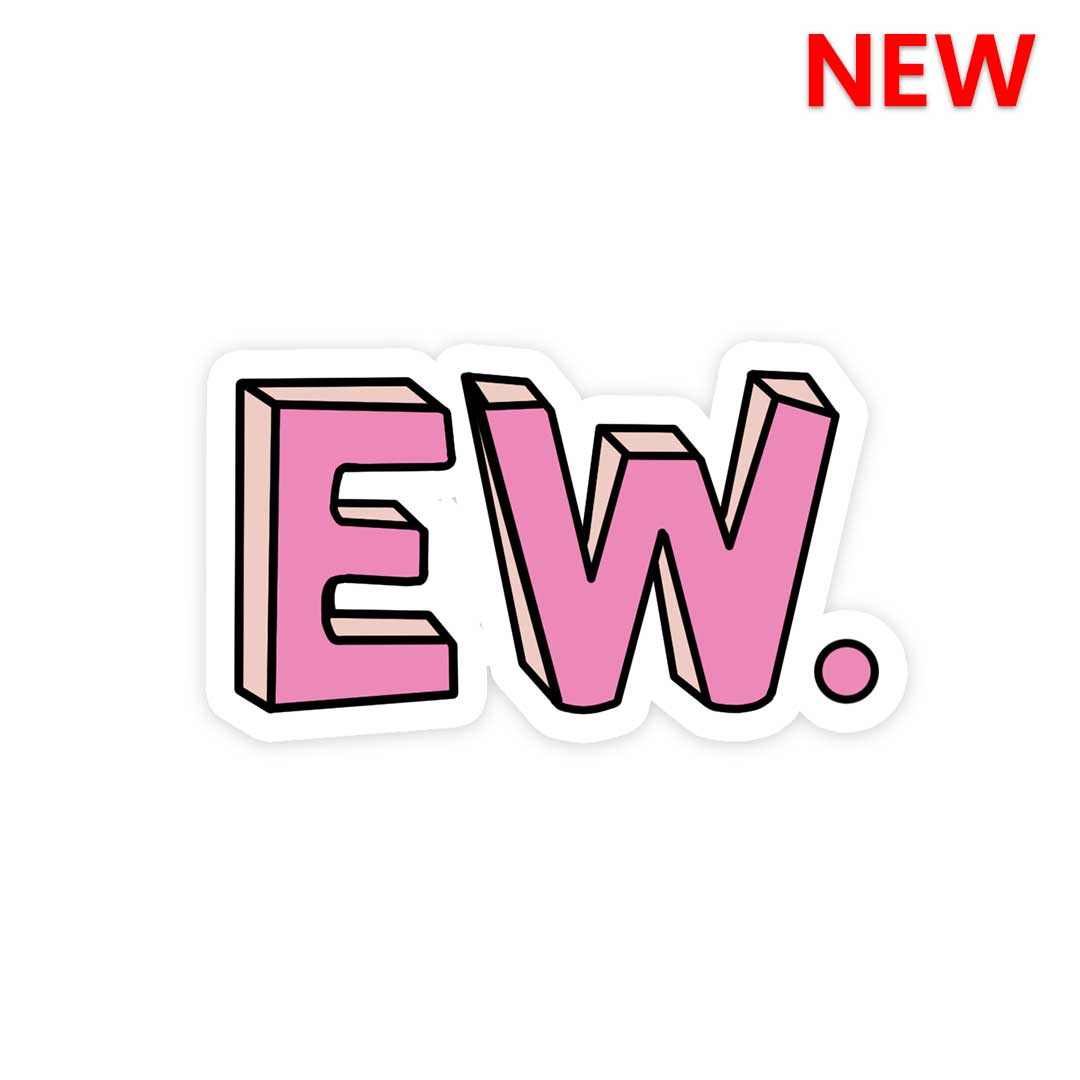 EW Sticker | STICK IT UP