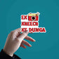 Ek Kheech Ke Dunga Sticker | STICK IT UP