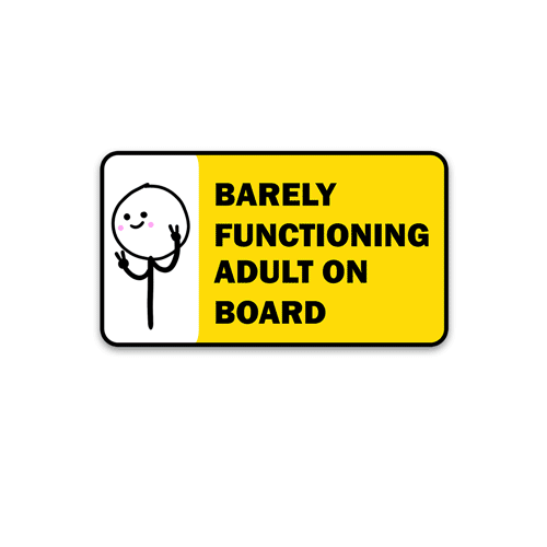 Barely Functioning Reflective Sticker | STICK IT UP