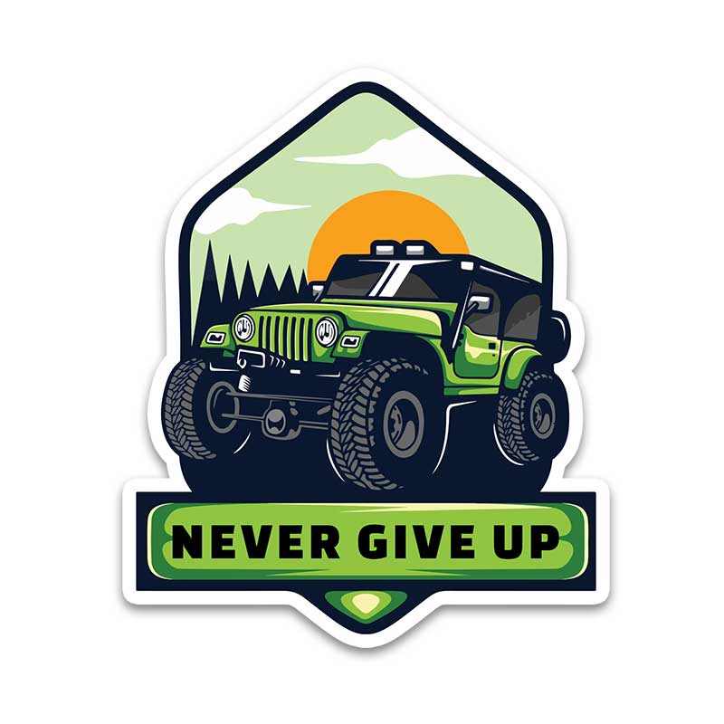 Never Give Up Bumper Sticker | STICK IT UP