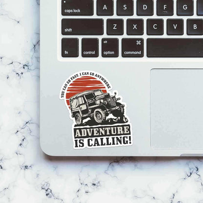 Adventure is calling Sticker waterproof vinyl decal for laptop, bike, car & bottle