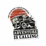 Adventure is calling Sticker waterproof vinyl decal for laptop, bike, car & bottle
