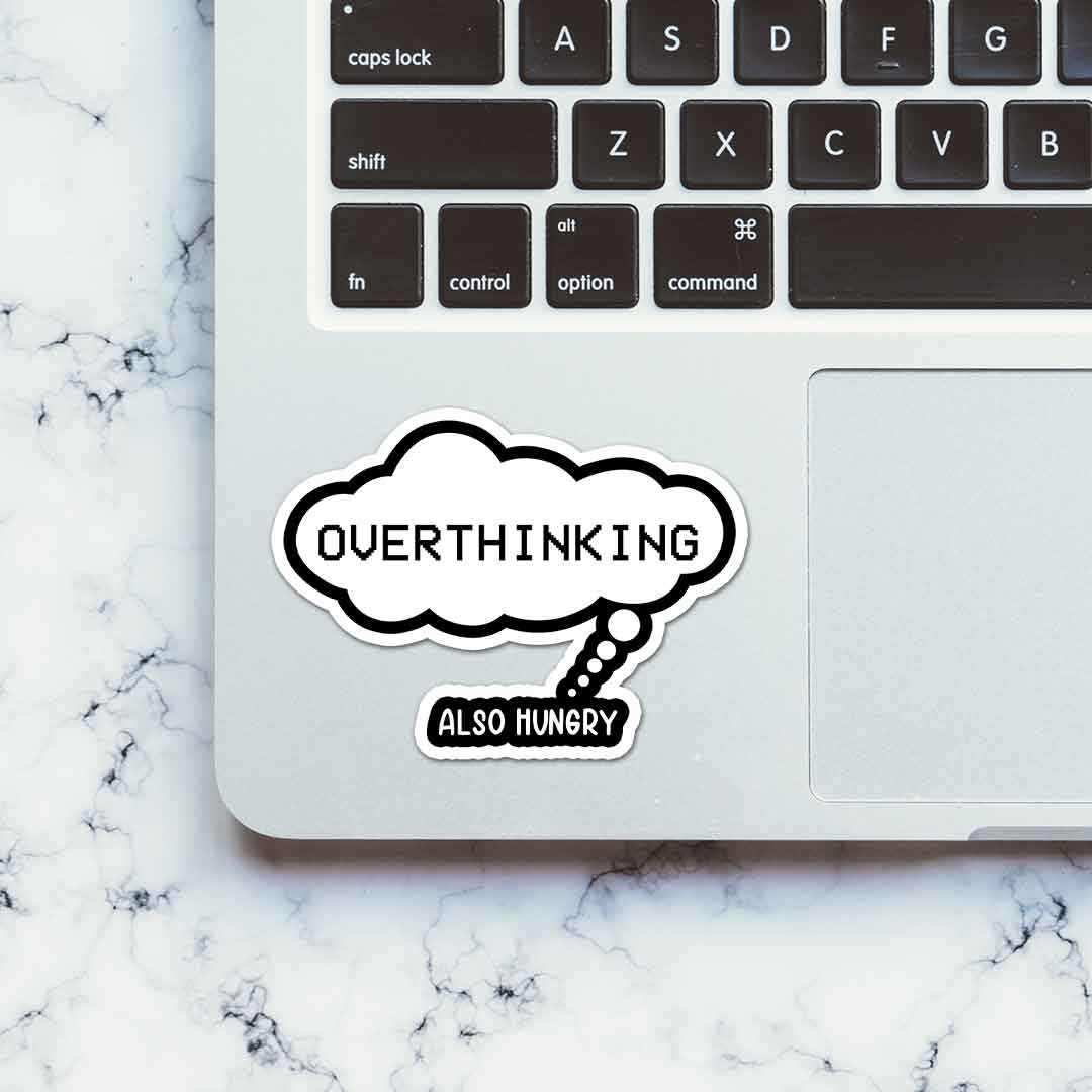 Also hungry Sticker waterproof vinyl decal for laptop, bike, car & bottle