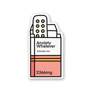 Anxiety - Whatever Sticker waterproof vinyl decal for laptop, bike, car & bottle
