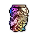 Astronaut Surf Club Holographic Stickers waterproof vinyl decal for laptop, bike, car & bottle