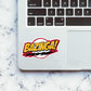 Bazinga! Sticker waterproof vinyl decal for laptop, bike, car & bottle