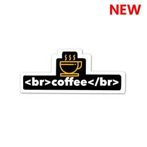 Coffee Break Sticker waterproof vinyl decal for laptop, bike, car & bottle