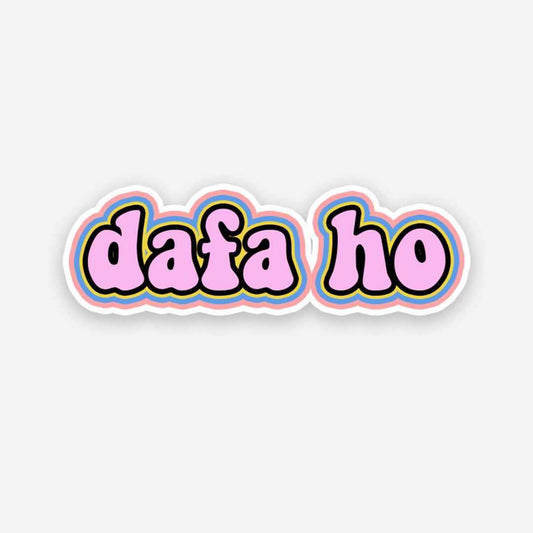 Dafa Ho Sticker - STICK IT UP