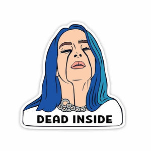 Dead Inside - Billie Eilish Sticker waterproof vinyl decal for laptop, bike, car & bottle