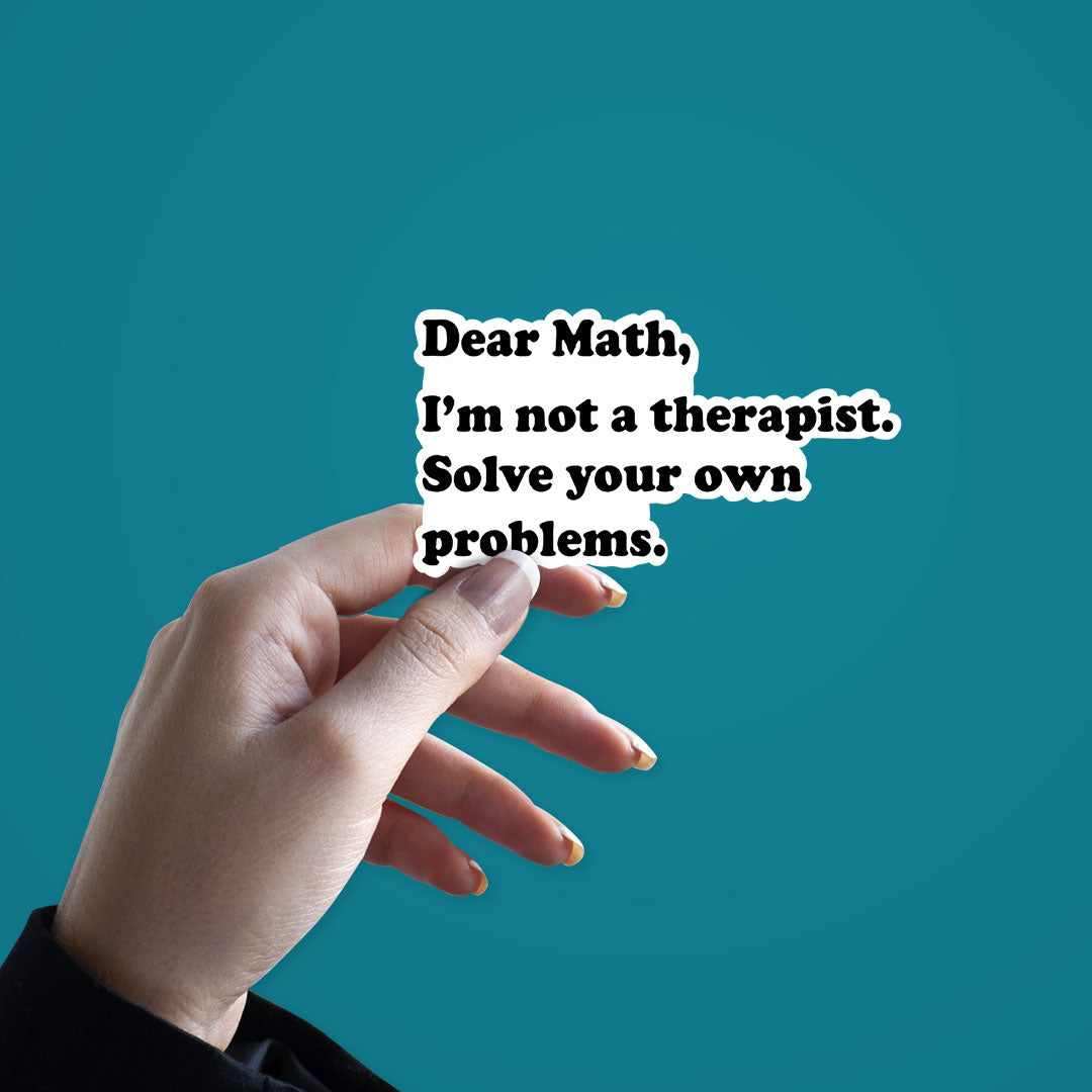 Dear Math Sticker waterproof vinyl decal for laptop, bike, car & bottle