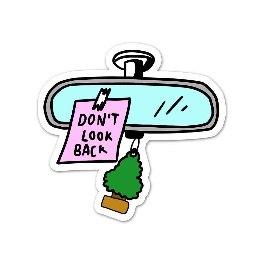 Don't Look Back Sticker - STICK IT UP