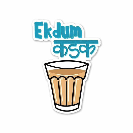 Ek dum KADAK Sticker - STICK IT UP