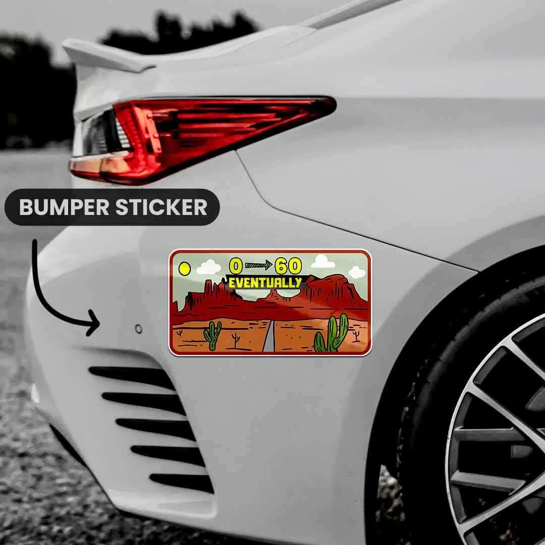 Eventually Bumper Sticker waterproof vinyl decal for laptop, bike, car & bottle