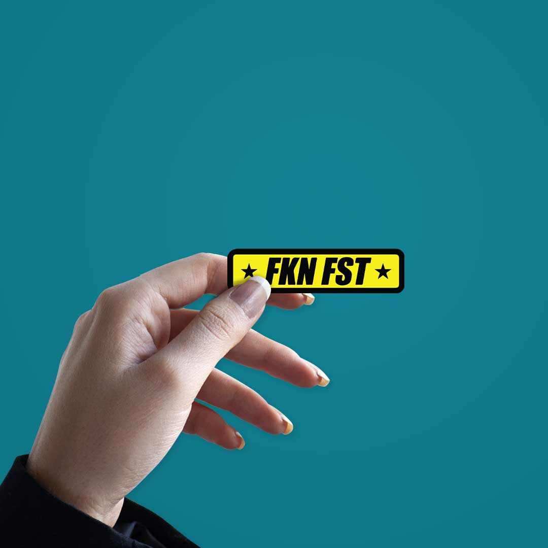 FKN FST Sticker waterproof vinyl decal for laptop, bike, car & bottle
