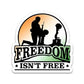 Freedom Isn't FREE Bumper Sticker waterproof vinyl decal for laptop, bike, car & bottle