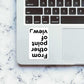 From another POV Sticker waterproof vinyl decal for laptop, bike, car & bottle