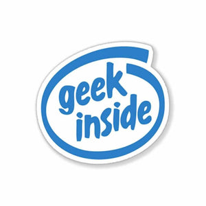Geek inside Sticker waterproof vinyl decal for laptop, bike, car & bottle