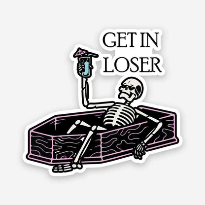 Get in loser sticker waterproof vinyl decal for laptop, bike, car & bottle