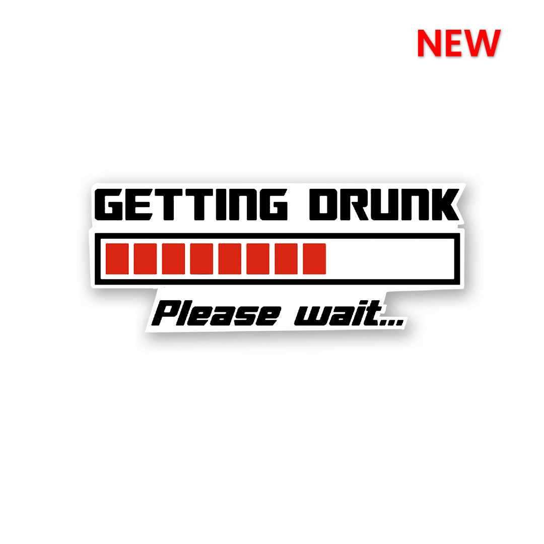 Getting Drunk Sticker waterproof vinyl decal for laptop, bike, car & bottle