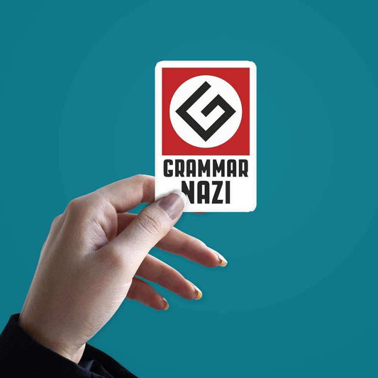Grammar NAZI Sticker - STICK IT UP