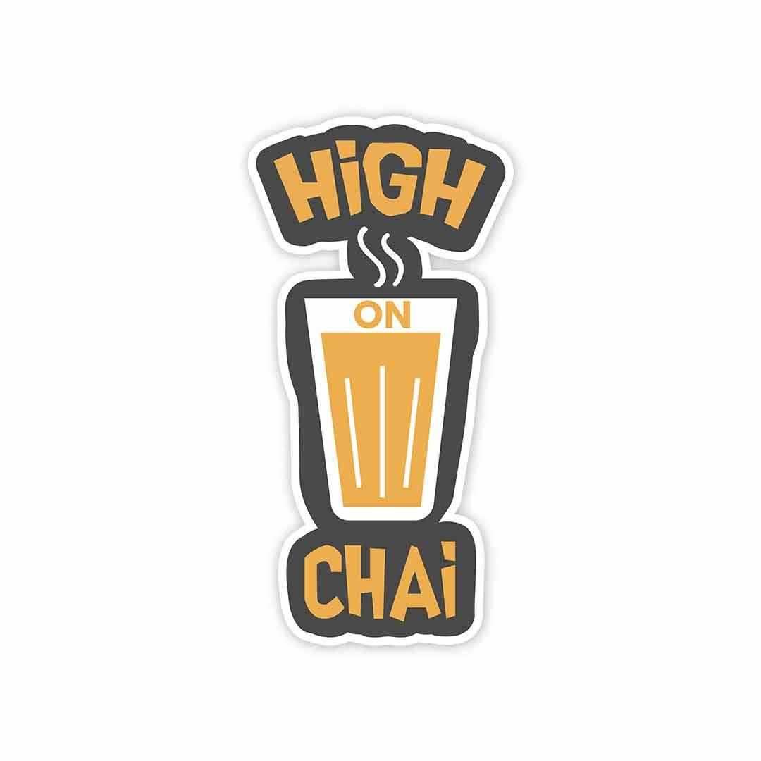 High on chai Sticker - Stickers | STICK IT UP