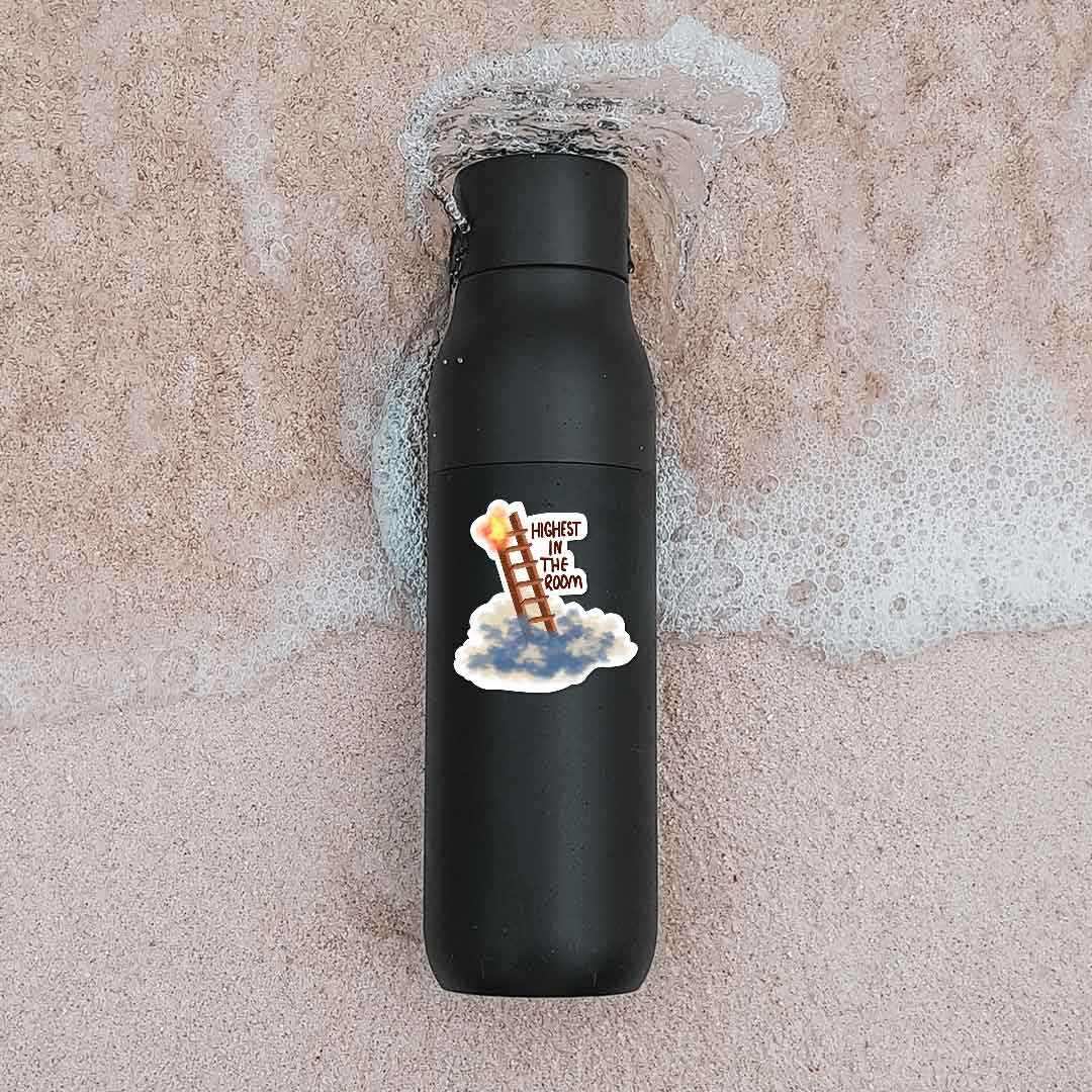Highest in the Room Sticker waterproof vinyl decal for laptop, bike, car & bottle