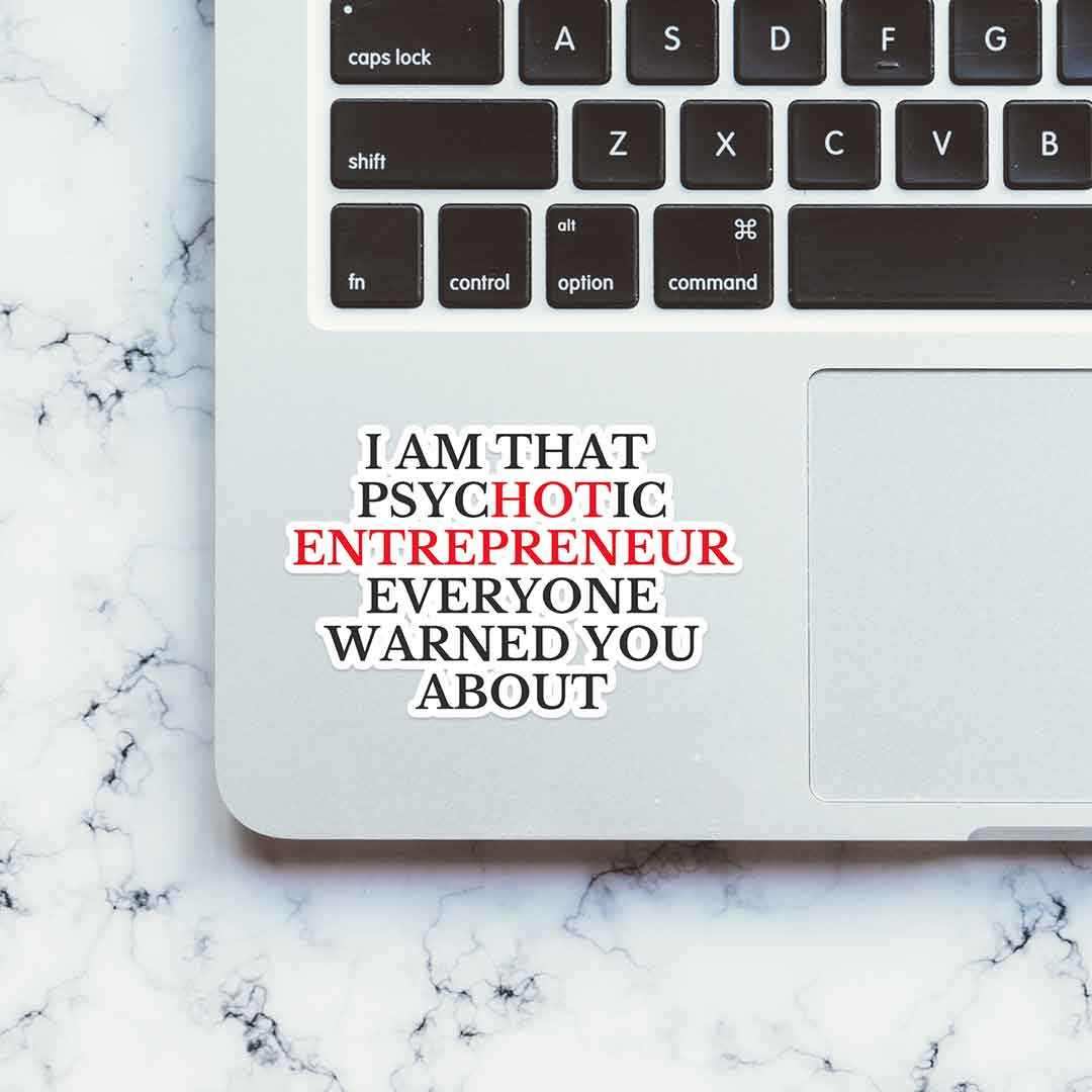 HOT ENTREPRENEUR Sticker waterproof vinyl decal for laptop, bike, car & bottle