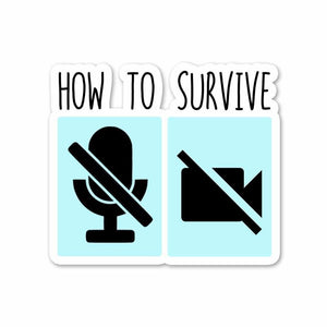 How to survive Sticker waterproof vinyl decal for laptop, bike, car & bottle