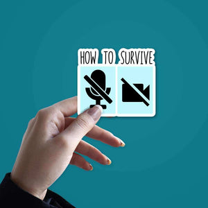 How to survive Sticker waterproof vinyl decal for laptop, bike, car & bottle