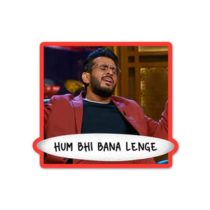 Hum Bhi Bana Lenge Sticker waterproof vinyl decal for laptop, bike, car & bottle