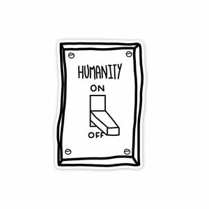 Humanity Switch Sticker waterproof vinyl decal for laptop, bike, car & bottle